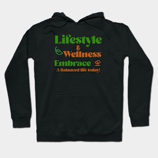 Lifestyle and wellness Hoodie